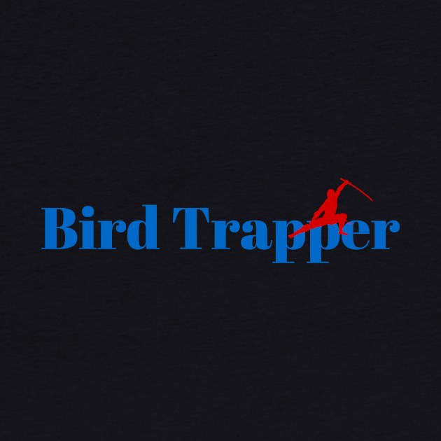 Master Bird Trapper Ninja by ArtDesignDE